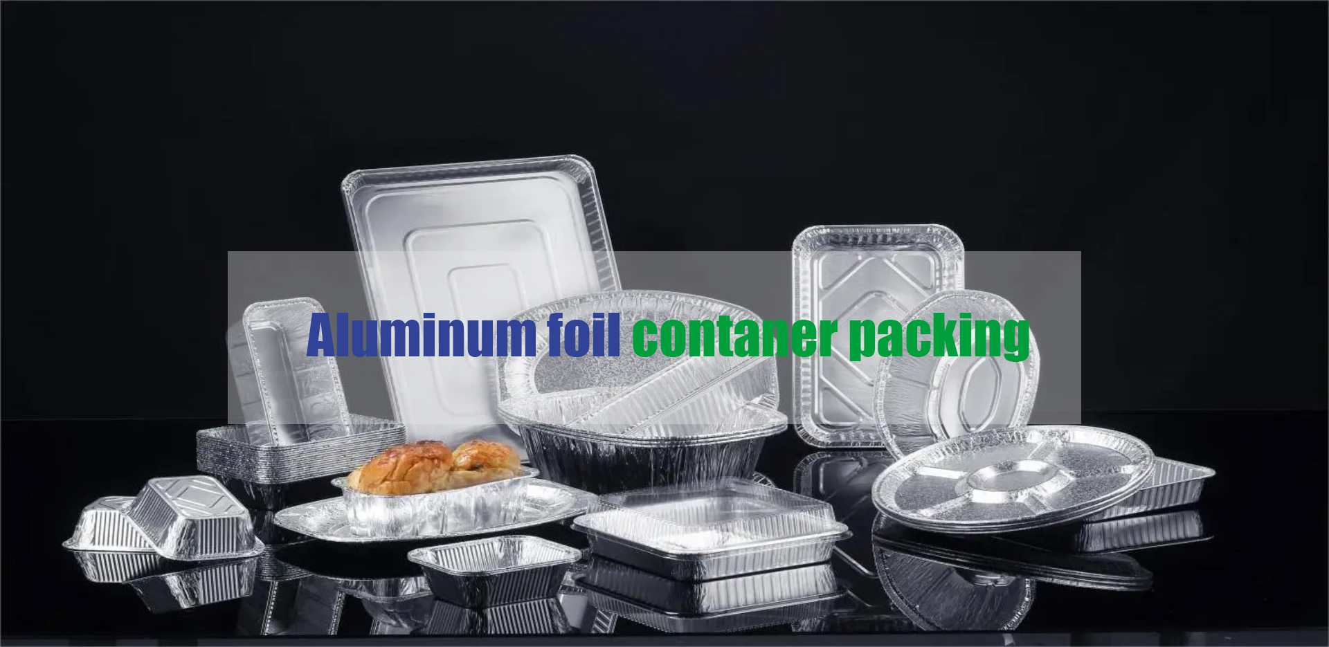 aluminum foil container manufacture
